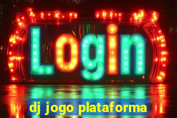 dj jogo plataforma